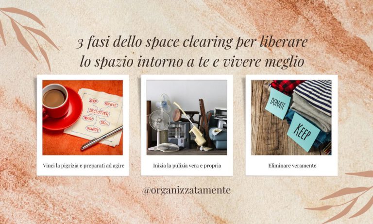 3 fasi dello space clearing organizzatamente.it